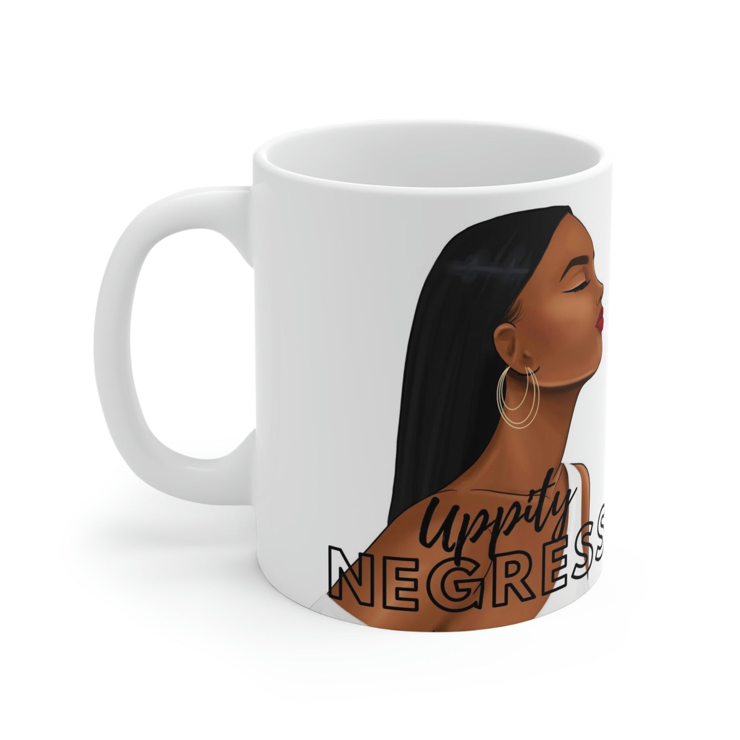 Uppity Negress: Ceramic Mugs (11oz\15oz\20oz)