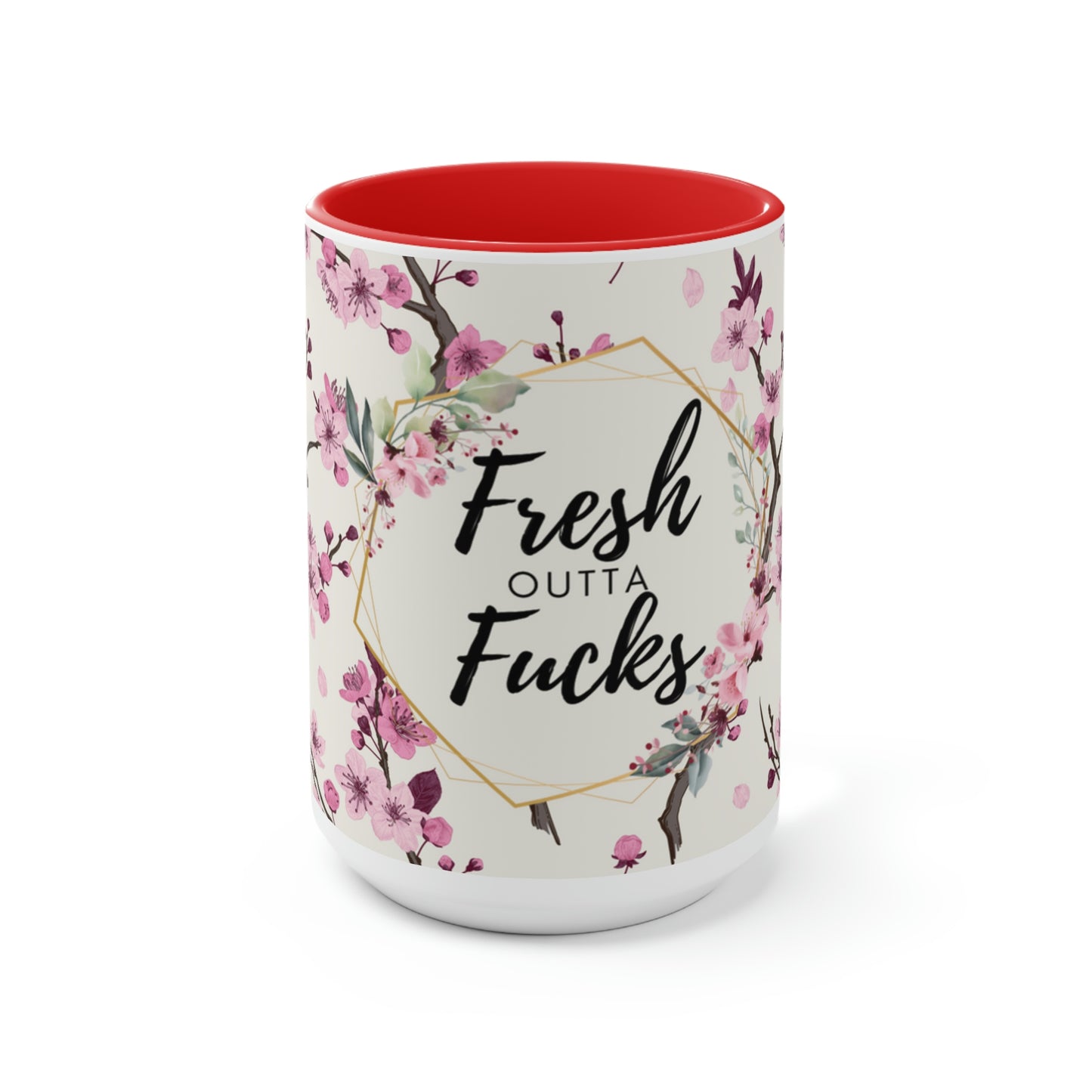 Fresh Outta Fucks: Two-Tone Coffee Mug, 15oz