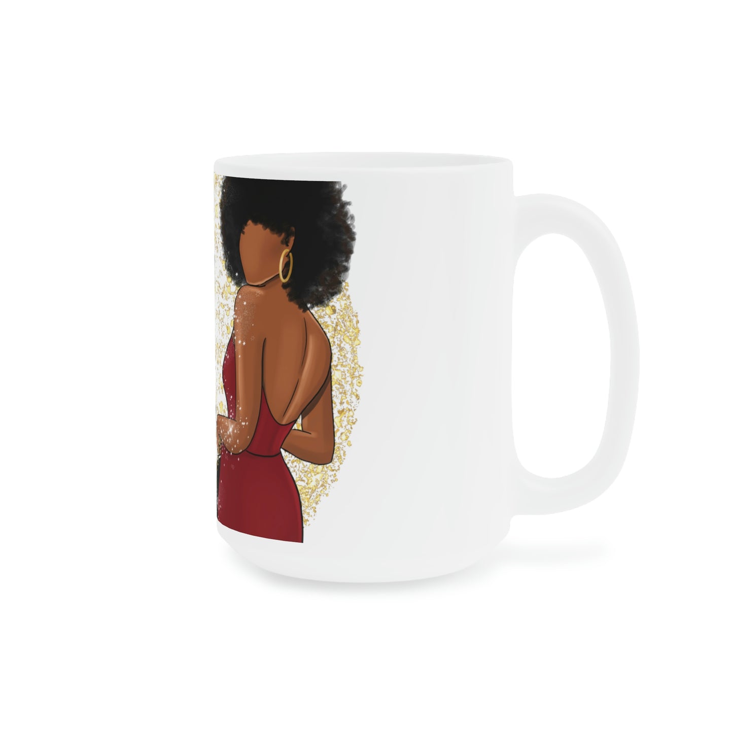 Now We Sip Champagne: Red Dress: Ceramic Mugs (11oz\15oz\20oz)