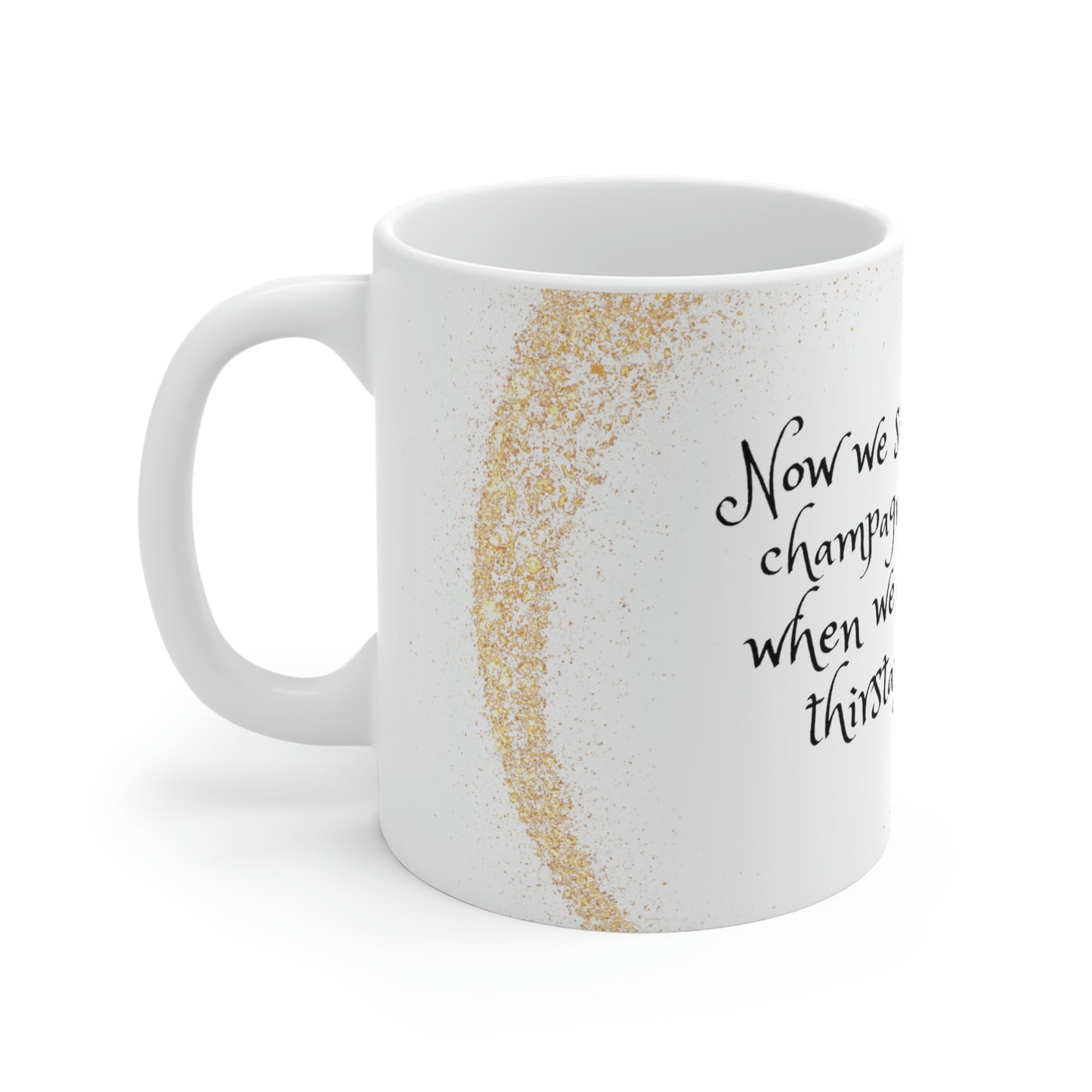 Now We Sip Champagne: Tailored Jacket: Ceramic Mugs (11oz\15oz\20oz)