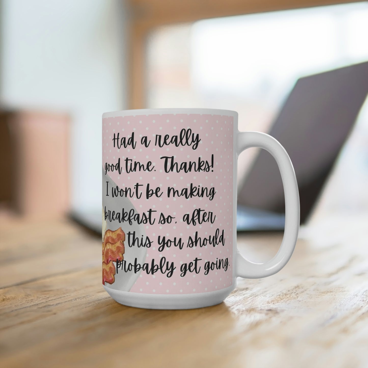 You Should Probably Get Going: Pink Background: Ceramic Mugs (11oz\15oz\20oz)