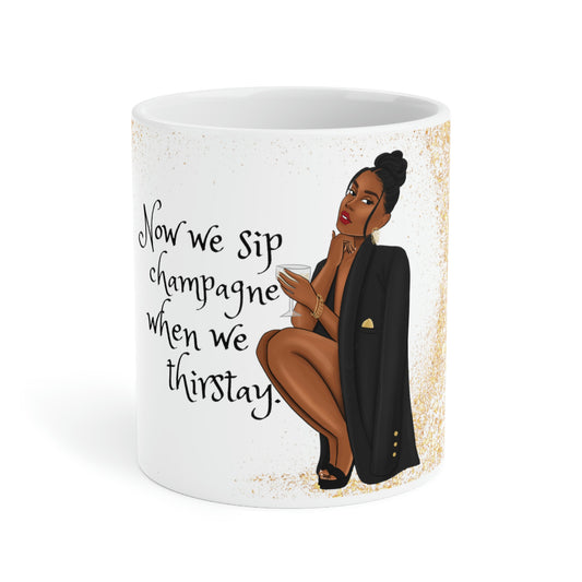 Now We Sip Champagne: Tailored Jacket: Ceramic Mugs (11oz\15oz\20oz)