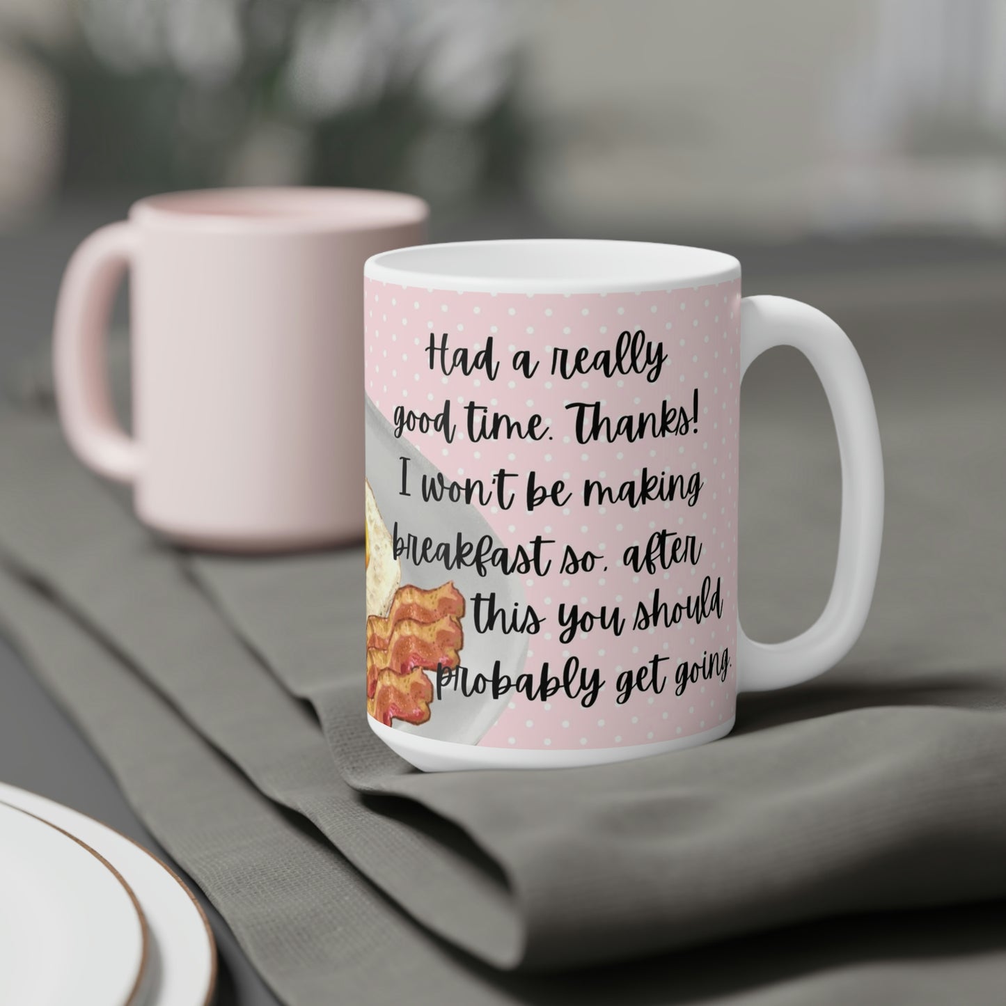 You Should Probably Get Going: Pink Background: Ceramic Mugs (11oz\15oz\20oz)