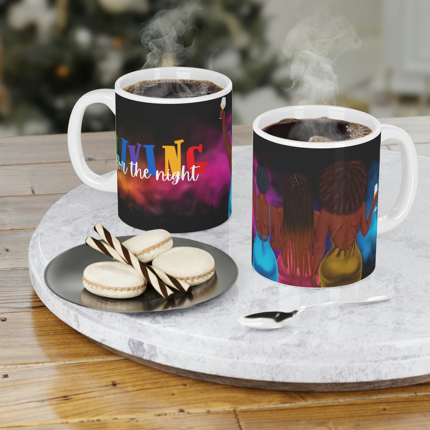 Living for the Night: Ceramic Mugs (11oz\15oz\20oz)