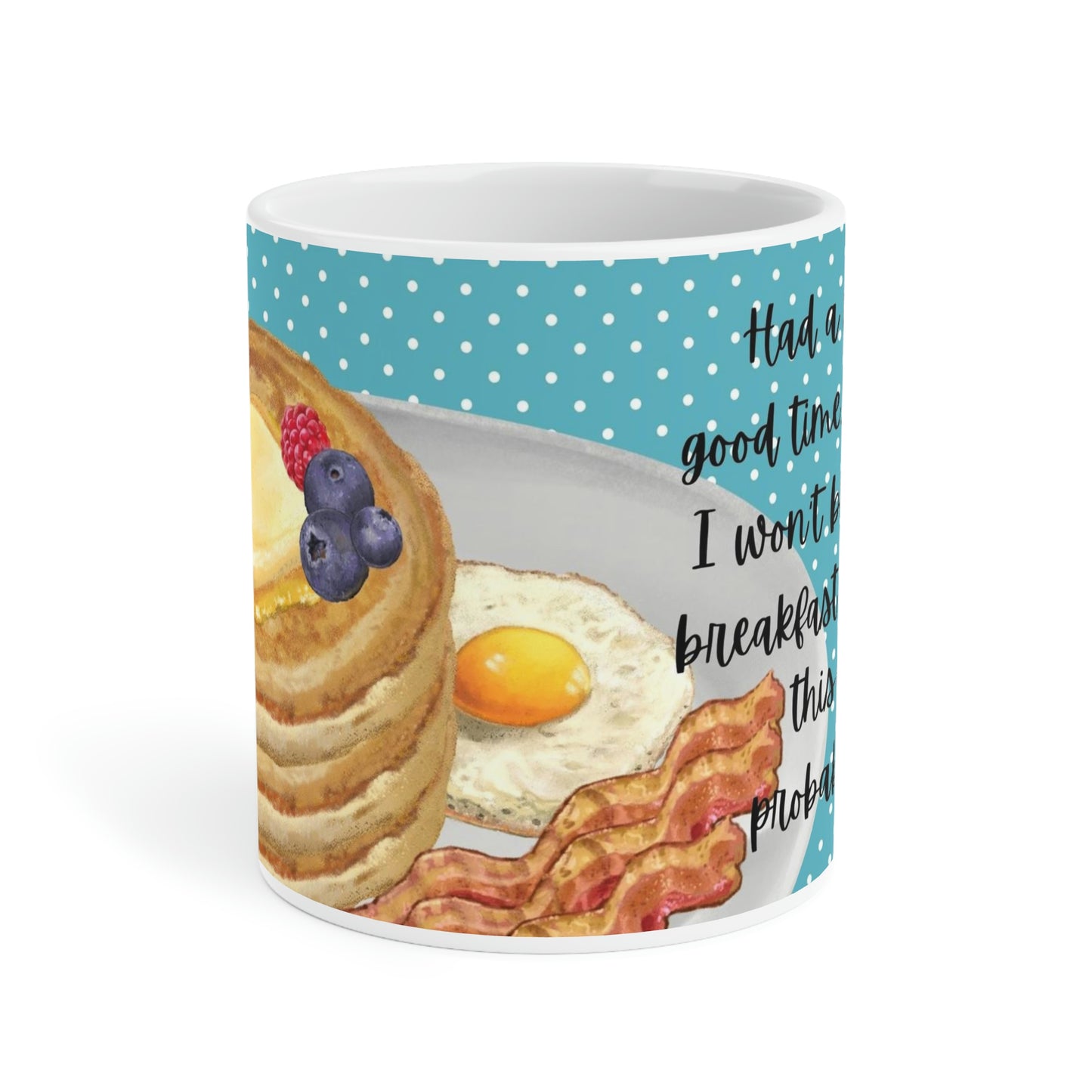 You Should Probably Get Going: Blue Background: Ceramic Mugs (11oz\15oz\20oz)