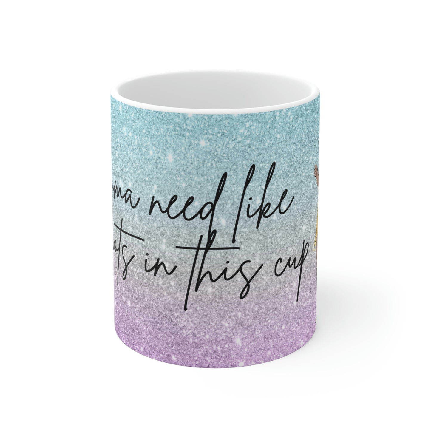 Two shot in this cup: Ceramic Mug (11oz\15oz\20oz)