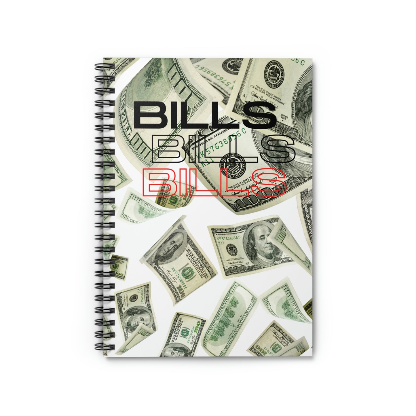 Bills, Bills, Bills: Spiral Notebook - Ruled Line