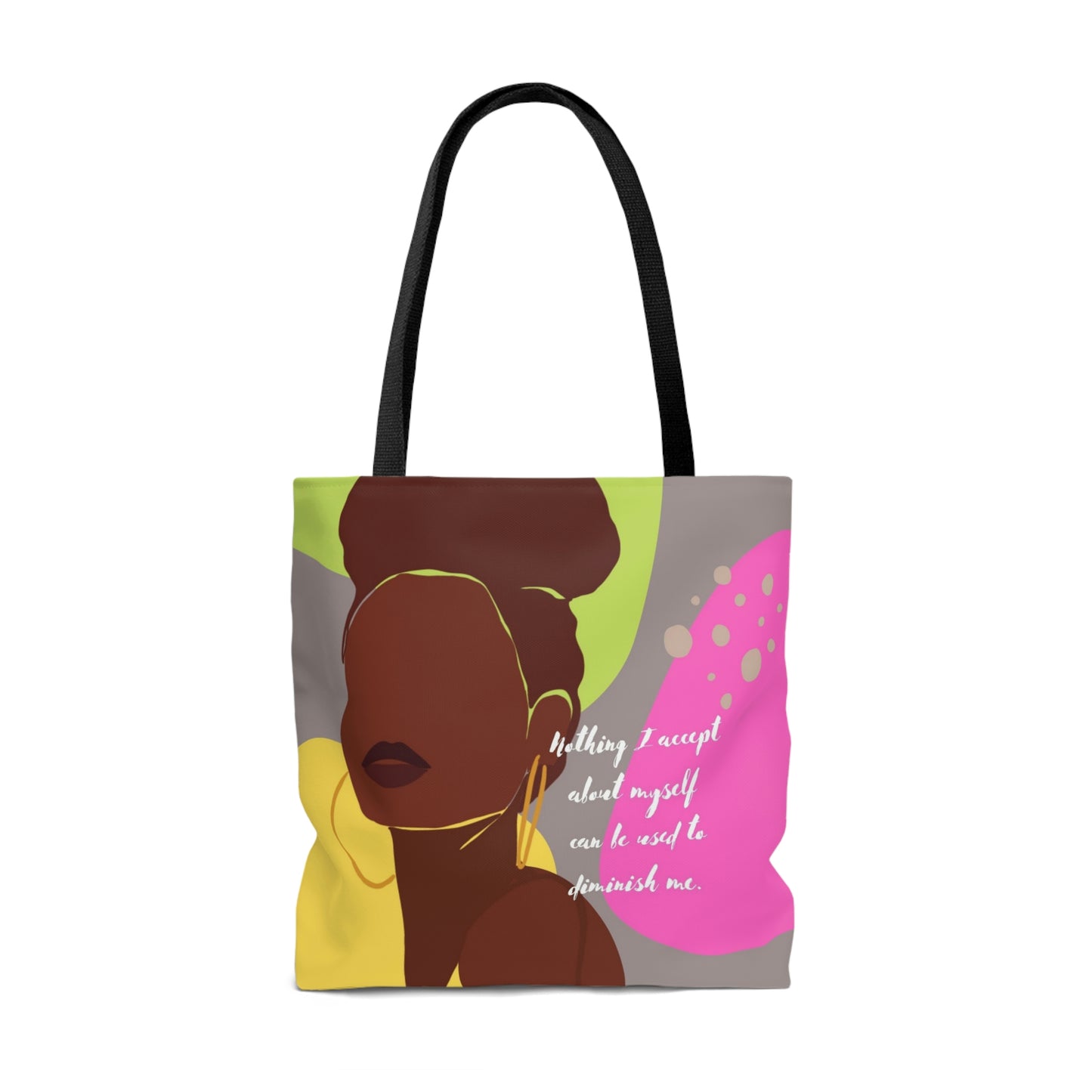 Nothing I Accept: Tote Bag