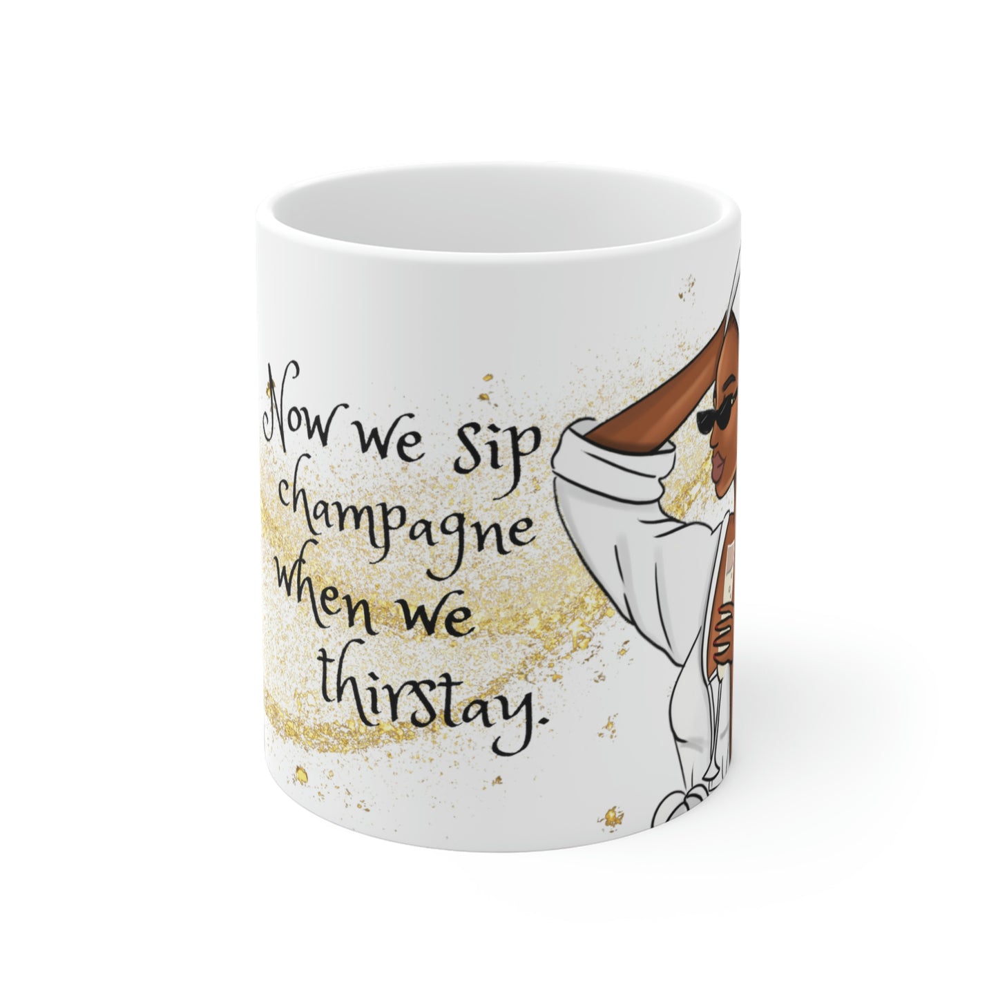 Now We Sip Champagne: Spa Day: Ceramic Mugs (11oz\15oz\20oz)