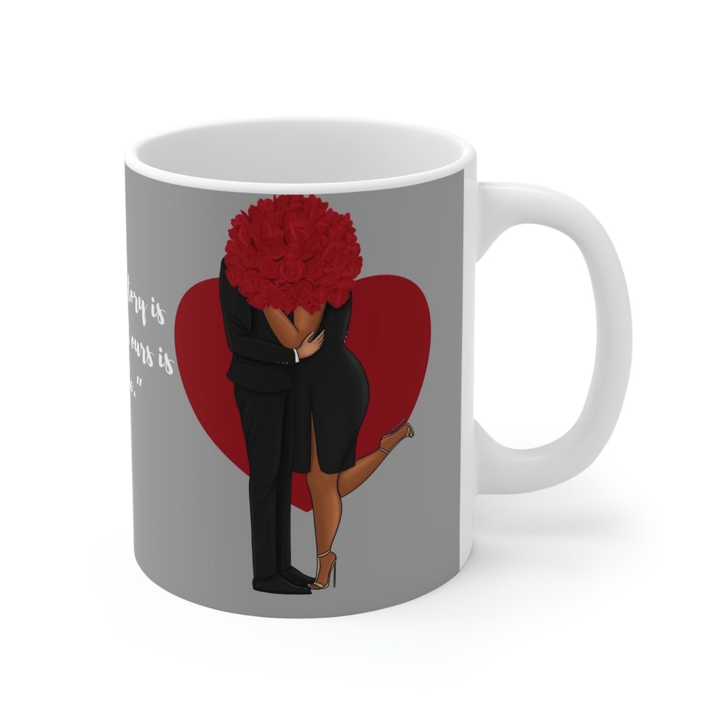 Every Love Story Is Beautiful: Ceramic Mugs (11oz\15oz\20oz)