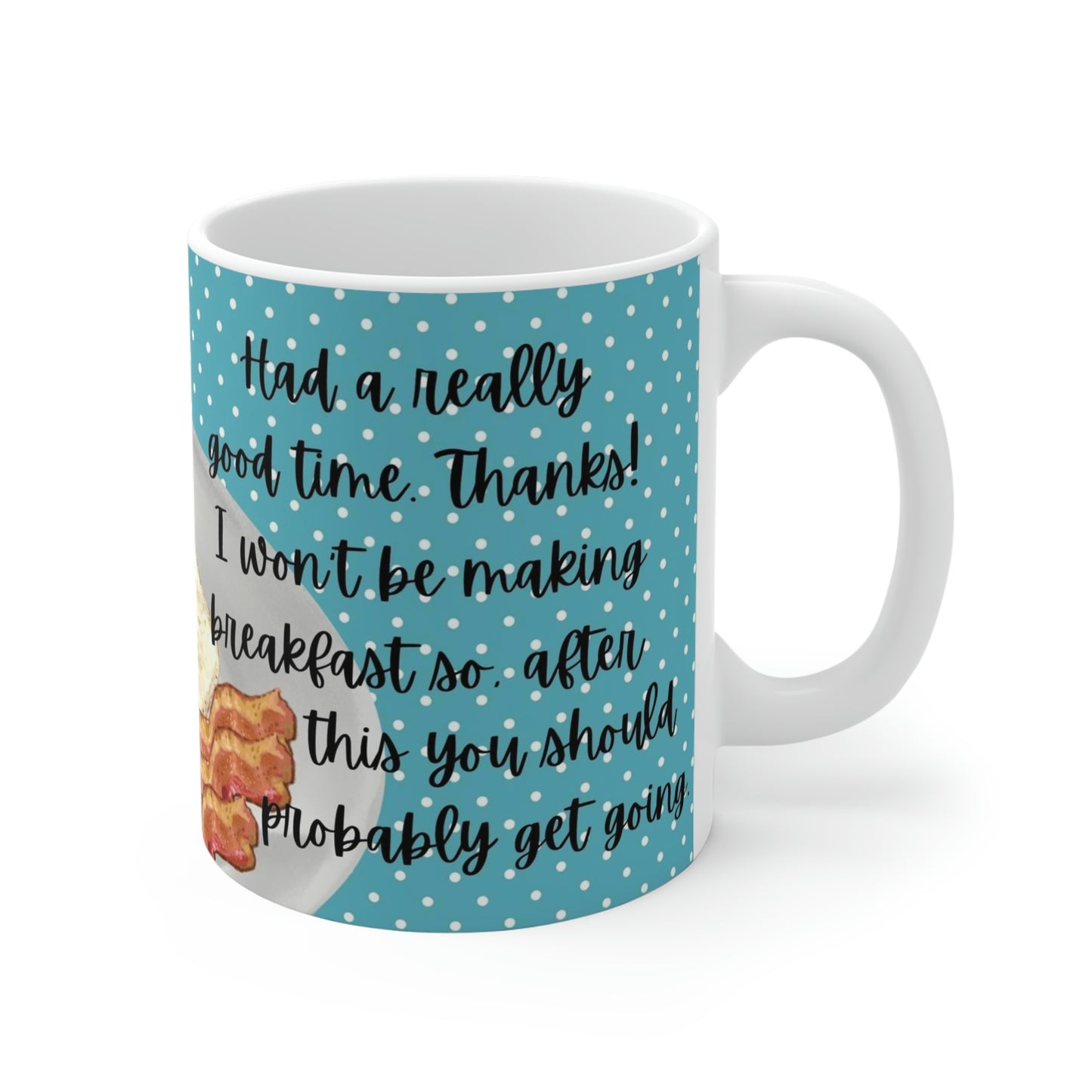 You Should Probably Get Going: Blue Background: Ceramic Mugs (11oz\15oz\20oz)